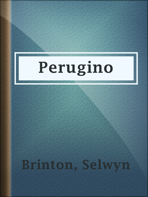 Title details for Perugino by Selwyn Brinton - Available